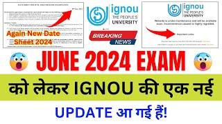 (Breaking News) June 2024 Exam को लेकर IGNOU की एक नई Update आ गई हैं!_Revised Final Date Sheet 2024