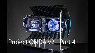Project ONDA v2 - Part 4 - Final build assembly | bit-tech Modding