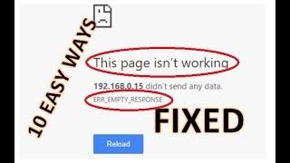 How to fix page isn't working ERR_EMPTY_RESPONSE, 10 different solution Chrome,PC, Android, iPhone