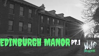 Edinburgh Manor pt. 1 | Establishing Communication