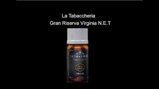 La Tabaccheria Gran Riserva Virginia N.E.T | What is the difference from the standard Virginia