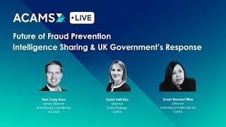 Future of Fraud Prevention – Intelligence Sharing & UK Government’s Response