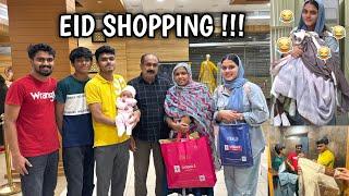 EID SHOPPING WITH FAMILY ️