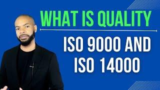 What is Quality in Operations Management - ISO 9000 and ISO 14000