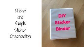 DIY: Cheap and Simple Sticker Organization