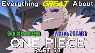 Everything GREAT About: One Piece | Part 33 | Eps 203-208