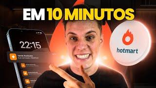 HOTMART: COMO FAZER A PRIMEIRA VENDA EM 10 MINUTOS - Aula Grátis (Dinheiro na Internet)