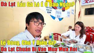 Đà Lạt Lẩu Gà Lá É Ở Đâu Ngon? Đà Lạt Bước Vào Mùa Mưa!