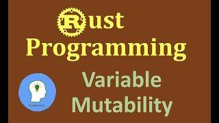 Rust Programming - Variables and Mutability | Rust variables