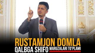 RUSTAMJON DOMLA MARUZALARI TO'PLAMI 2021 | Рустамжон домла | MUSLIMAH