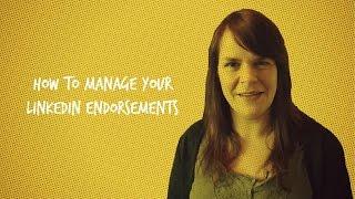 How To Manage Your LinkedIn Endorsements