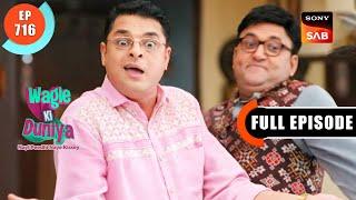 Pulkit Ki Kahani | Wagle Ki Duniya | Ep 716 | Full Episode | 17 July 2023