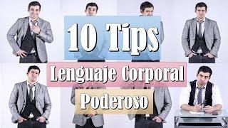 10 Tips Para Un Lenguaje Corporal Poderoso