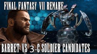 How to beat Barret vs 3-C SOLDIER Candidates - Final Fantasy 7 REMAKE in 4K
