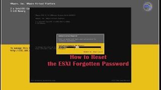 How to Reset the ESXi Root Password.