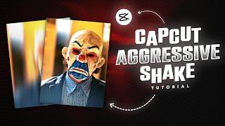CAPCUT AGGRESSIVE SHAKE TUTORIAL | EASY SHAKE TUTORIAL