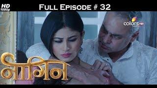 Naagin - Full Episode 32 - With English Subtitles