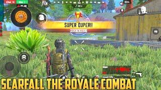 Scarfall The Royale Combat Gameplay 2021 | Scarfall Gameplay