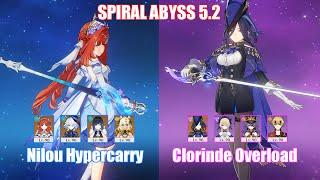 C0 Nilou Hypercarry & C0 Clorinde Overload | Spiral Abyss 5.2 | Genshin Impact