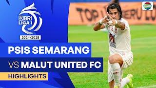 PSIS Semarang VS Malut United FC - Highlights | BRI Liga 1 2024/25