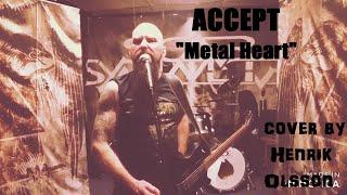 Accept- "Metal Heart" One man band cover by Henrik Olsson