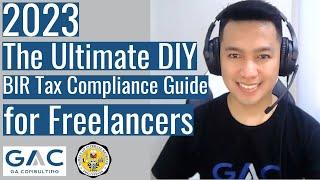 The Ultimate DIY BIR Tax Compliance Guide for Freelancers | 2023 version