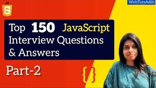 Top 150 JavaScript Questions (Part 2) (Top 30 JavaScript Interview Questions) | JavaScript Questions