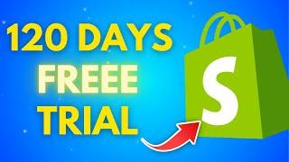 How To Get Shopify 120 Days Free Trial - NEW DEAL (2025)