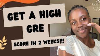 Ace the GRE exam in TWO WEEKS!| These Tips Will Save You Time and Energy