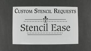 Request a Custom Graphic Stencil with StencilEase.com