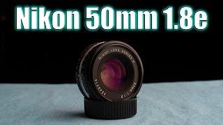 Nikon 50mm f/1.8 E Series Vintage NIkkor Lens Review