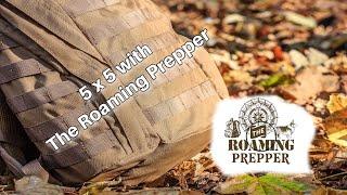 5x5 with The Roaming Prepper