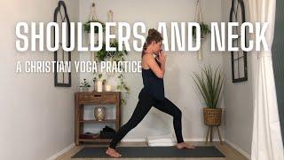 Christian Yoga for Shoulders and Neck