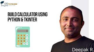 Build Calculator using Python and Tkinter | Python Tkinter