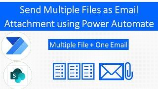 Dynamically Send Multiple Files as Email Attachment in Single Email using Power Automate