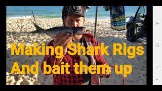 How to make a shark rig & bait it up