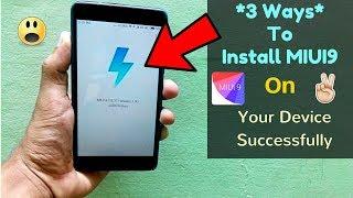 3 Methods To Install MIUI 9 Successfully (No Data Loss) | How To Install MIUI9 on RN4