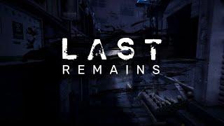 Welcome To Last Remains