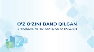 O‘z o‘zini band qilgan shaxslarni ro‘yxatdan o‘tkazish