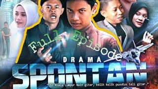 Drama Spontan Full Episode 1- 18 Lawak Pecah Perut | Syahmi Sazli