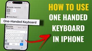 How To Enable / Disable One Handed Keyboard In Apple Iphone | English