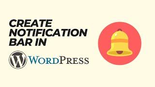 How to Create Notification Bar in WordPress | WordPress Tutorial 2024 #WordPress #NotificationBar