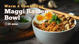 Maggi Ramen Bowl | Maggi Recipes | Ramen Recipe | Quick Noodles Recipe | Cookd