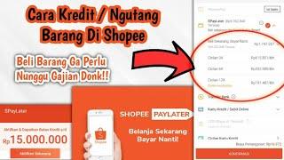 CARA MENGGUNAKAN SHOPEE PAYLATER