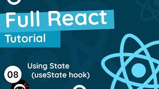 Full React Tutorial #8 - Using State (useState hook)