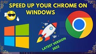 Speed Up Google Chrome: How to Optimize Google Chrome Browser For Better Speed! Windows 10/11/8.1/7