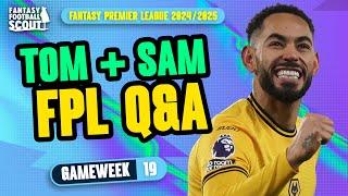 FPL GW19 Q&A! ⁉️ | BEST BRUNO REPLACEMENTS? | TOM + FPL FAMILY | Fantasy Premier League Tips 2024/25