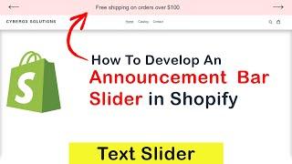 How To Develop an Announcement Bar Slider in Shopify