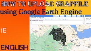 How to upload shapefile using Google Earth Engine: #ENGLISH (simple and Easy way)