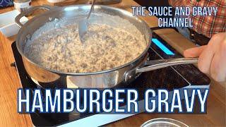 Homemade Hamburger Gravy Recipe | Hamburger and Gravy | Comfort Food | Beef Gravy Recipe | How to
